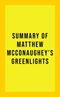 Summary_of_Matthew_McConaughey_s_Greenlights